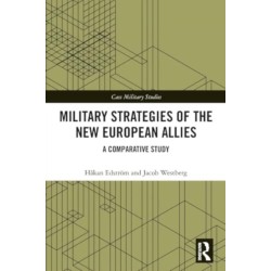 Military Strategies of the New European Allies: A Comparative Study