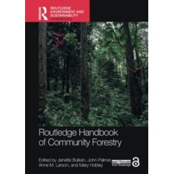 Routledge Handbook of Community Forestry