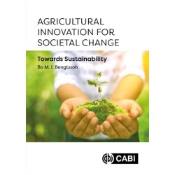 Agricultural Innovation for Societal Change: Towards Sustainability