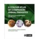 A Colour Atlas of Companion Animal Parasites: Life Cycles and Morphological Identification