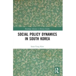 Social Policy Dynamics in South Korea