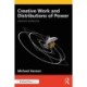 Creative Work and Distributions of Power
