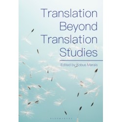 Translation Beyond Translation Studies