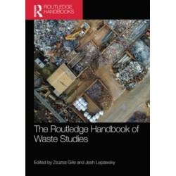 The Routledge Handbook of Waste Studies