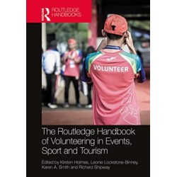 The Routledge Handbook of Volunteering in Events, Sport and Tourism
