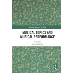 Musical Topics and Musical Performance