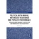 Political Myth-making, Nationalist Resistance and Populist Performance: Examining Kwame Nkrumah's Construction and Promotion of the African Dream