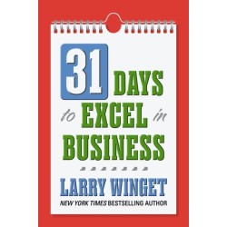 31 Days to Excel in Business: Life Tools for Success