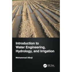 Introduction to Water Engineering, Hydrology, and Irrigation