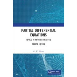 Partial Differential Equations: Topics in Fourier Analysis