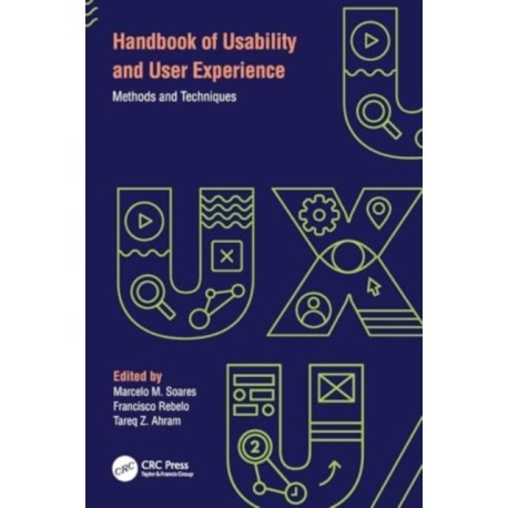 Handbook of Usability and User-Experience: Methods and Techniques