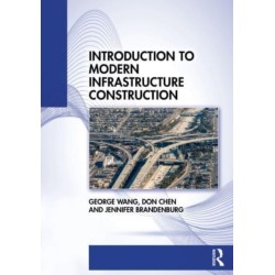 Introduction to Modern Infrastructure Construction