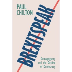 Brexitspeak: Demagoguery and the Decline of Democracy