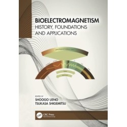 Bioelectromagnetism: History, Foundations and Applications