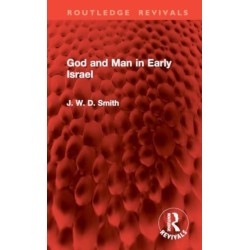 God and Man in Early Israel