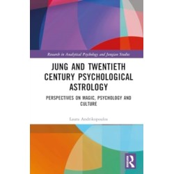 Jung and Twentieth Century Psychological Astrology: Perspectives on Magic, Psychology and Culture