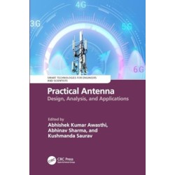 Practical Antenna: Design, Analysis, and Applications