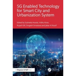 5G Enabled Technology for Smart City and Urbanization System