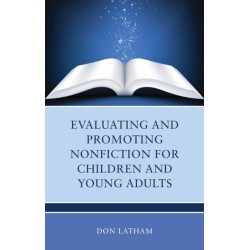 Evaluating and Promoting Nonfiction for Children and Young Adults