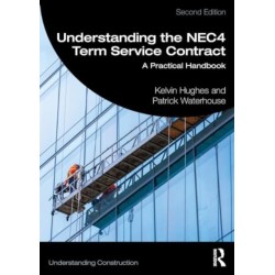 Understanding the NEC4 Term Service Contract: A Practical Handbook
