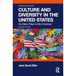 Culture and Diversity in the United States: So Many Ways to Be American