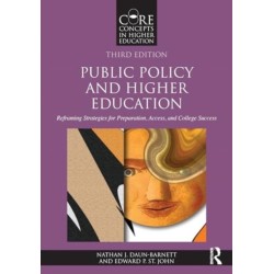Public Policy and Higher Education: Reframing Strategies for Preparation, Access, and College Success