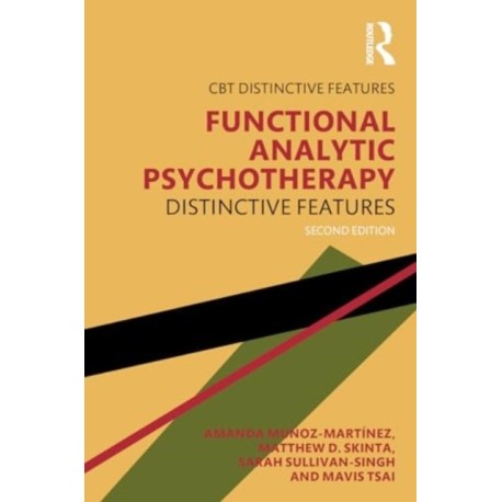 Functional Analytic Psychotherapy: Distinctive Features