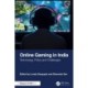 Online Gaming in India: Technology, Policy, and Challenges