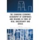 The Changing Economic Geography of Companies and Regions in Times of Risk, Uncertainty, and Crisis