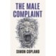 The Male Complaint: The Manosphere and Misogyny Online