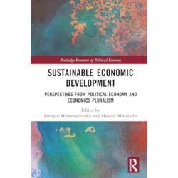 Sustainable Economic Development: Perspectives from Political Economy and Economics Pluralism