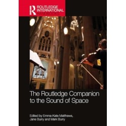 The Routledge Companion to the Sound of Space