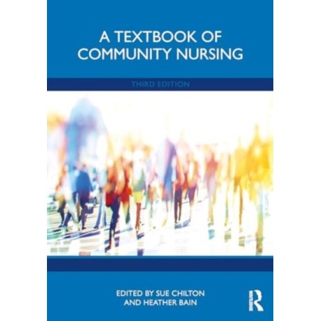 A Textbook of Community Nursing