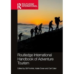 Routledge International Handbook of Adventure Tourism