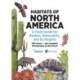 Habitats of North America: A Field Guide for Birders, Naturalists, and Ecologists