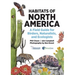 Habitats of North America: A Field Guide for Birders, Naturalists, and Ecologists