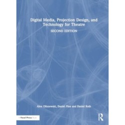 Digital Media, Projection Design, and Technology for Theatre