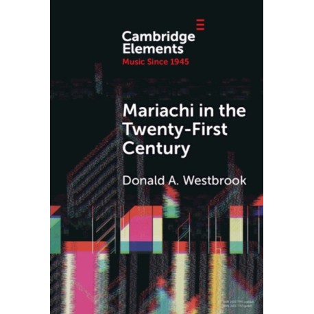 Mariachi in the Twenty-First Century