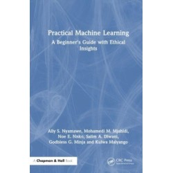 Practical Machine Learning: A Beginner's Guide with Ethical Insights