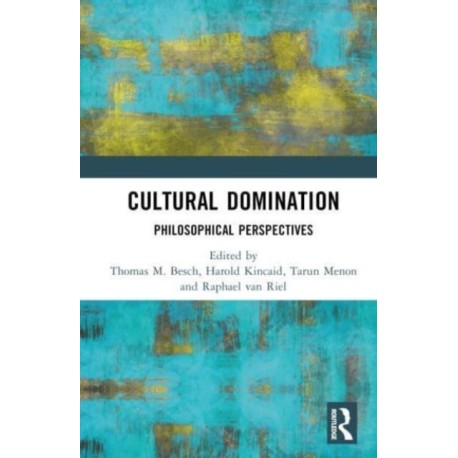 Cultural Domination: Philosophical Perspectives