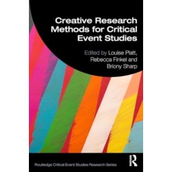 Creative Research Methods for Critical Event Studies