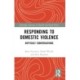 Responding to Domestic Violence: Difficult Conversations