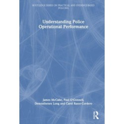 Understanding Police Operational Performance