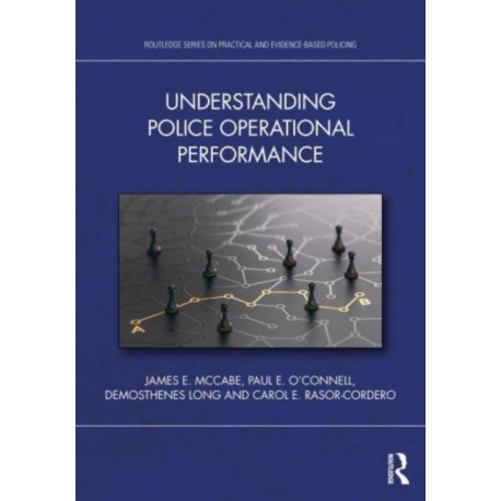 Understanding Police Operational Performance
