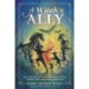 A Witch's Ally: Building a Magical Relationship with Animal Familiars & Companions