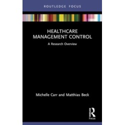 Healthcare Management Control: A Research Overview