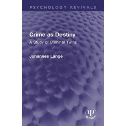 Crime as Destiny: A Study of Criminal Twins