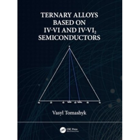 Ternary Alloys Based on IV-VI and IV-VI2 Semiconductors