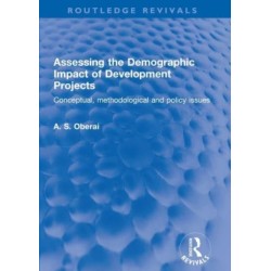 Assessing the Demographic Impact of Development Projects: Conceptual, methodological and policy issues