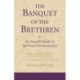 The Banquet of the Brethren: An Ismaili Guide to Spiritual Hermeneutics: Part 1 A Persian critical edition of Nasir-i Khusraw’s Khwan al-ikhwan
